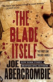 The Blade Itself (First Law, Bk 1) (Audio CD) (Unabridged)