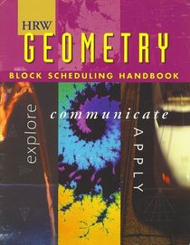 HRW Geometry Block Scheduling Handbook (Holt, Rinehart and Winston)