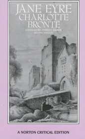 Jane Eyre: Authoritative Text, Backgrounds, Criticism (Norton Critical Editions)