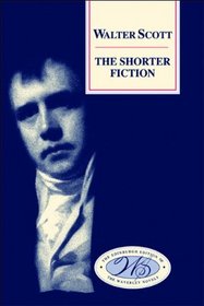 Shorter Fiction (Edinburgh Edition of the Waverley Novels)