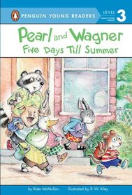 Pearl and Wagner: Five Days Till Summer (Pearl and Wagner, Bk 5)