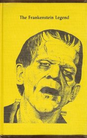 The Frankenstein Legend: A Tribute to Mary Shelley and Boris Karloff,