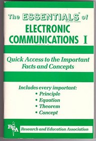 The Essentials of Electronic Communications I (Essential Series) (v. 1)