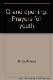 Grand opening: Prayers for youth
