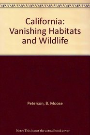California: Vanishing Habitats and Wildlife