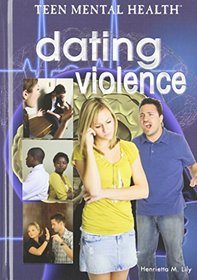 Dating Violence (Teen Mental Health)