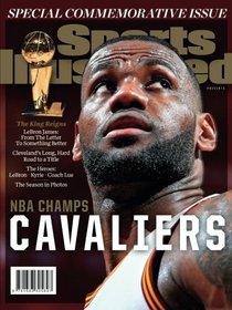Sports Illustrated Cleveland Cavaliers 2016 NBA Champs Special Commemorative Issue