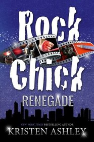 Rock Chick Renegade (Volume 4)