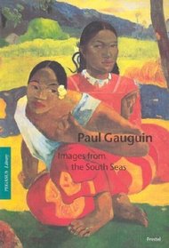 Paul Gaugin: Images from the South Seas