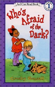 Who's Afraid of the Dark? (Early I Can Read)