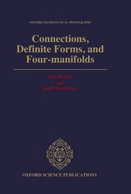 Connections, Definite Forms, and Four-manifolds (Oxford Mathematical Monographs)