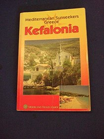 Mediterranean Sunseekers: Kephalonia (Mediterranean Sunseekers)
