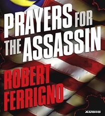 Prayers for the Assassin (Assassin, Bk 1) (Audio CD) (Unabridged)