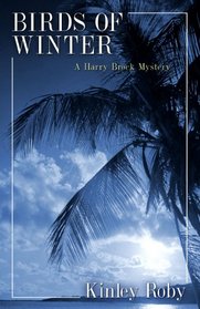 The Birds of Winter (Harry Brock, Bk 8)