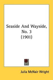 Seaside And Wayside, No. 3 (1901)