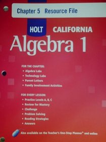 HOLT CALIFORNIA Algebra 1 - Chapter 5: Resource File (HOLT CALIFORNIA Algebra 1)