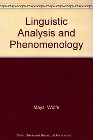 Linguistic Analysis and Phenomenology