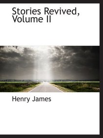 Stories Revived, Volume II