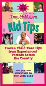 Kid Tips: Proven Child Care Tips From Experienced Parents Across the Country