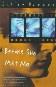 Before She Met Me (Vintage International)