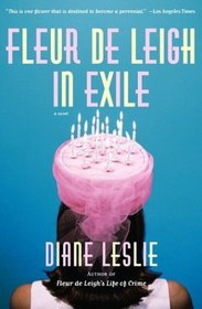 Fleur de Leigh in Exile : A Novel