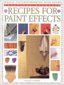 Recipes for Paint Effects (Practical Handbooks (Lorenz))