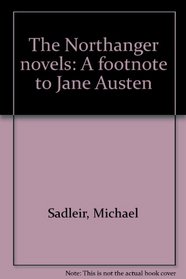 The Northanger novels: A footnote to Jane Austen