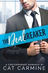 The Deal Breaker (Breaking All the Rules, Bk 1)