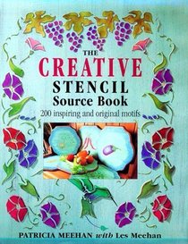 The Creative Stencil Source Book