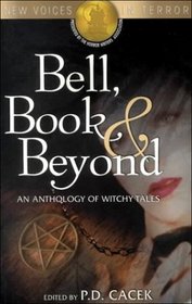 Bell, Book & Beyond: An Anthology of Witchy Tales