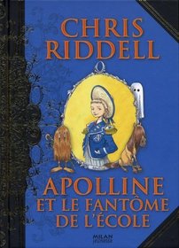 Appoline et le fantme de l'cole (French Edition)