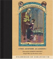 The Austere Academy (A Series of Unfortunate Events, Bk 5) (Audio CD) (Unabridged)