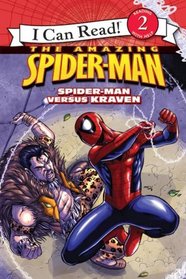 Spider-Man: Spider-Man Versus Kraven (I Can Read Book 2)
