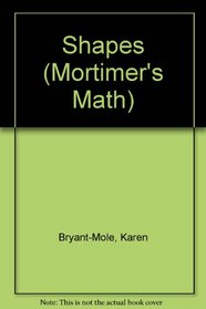 Shapes (Mortimer's Math)