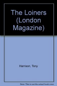 The Loiners (London Magazine)