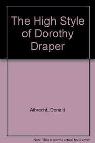 The High Style of Dorothy Draper: An Exhibiton at the Museum of the City of New York