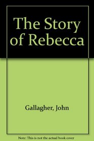 The Story of Rebecca
