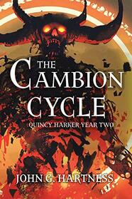 The Cambion Cycle: Quincy Harker Year Two (Quincy Harker, Demon Hunter, Bks 5-8)