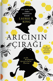Aricinin Ciragi (The Beekeeper's Apprentice) (Mary Russell and Sherlock Holmes, Bk 1) (Turkish Edition)