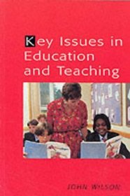 Key Issues in Education and Teaching (Education)