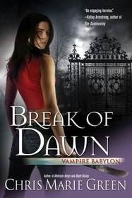 Break of Dawn (Vampire Babylon, Bk 3)
