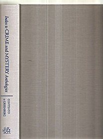 Index to Crime and Mystery Anthologies (Monograph Series)