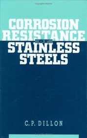 Corrosion Resistance of Stainless Steels (Corrosion Technology)