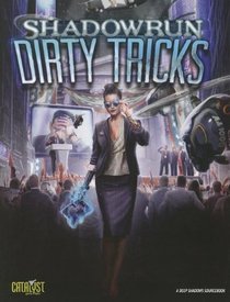 SR Dirty Tricks (Shadowrun (Catalyst))