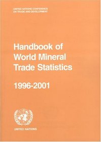Handbook Of World Mineral Trade Statistics, 1996-2001