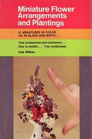 Miniature Flower Arrangements and Plantings