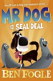 Mr Dog and the Seal Deal (Mr Dog)