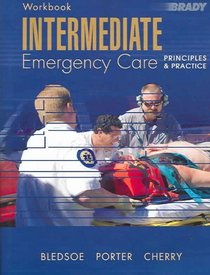 Intermediate Emergency Care, Principles and Practice, Workbook