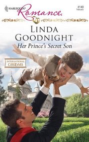 Her Prince's Secret Son (International Grooms) (Harlequin Romance, No 4149)