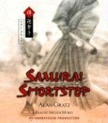 Samurai Shortstop (Audio CD) (Unabridged)
